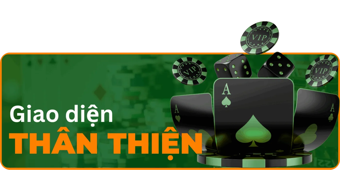 Giao diện thân thiện